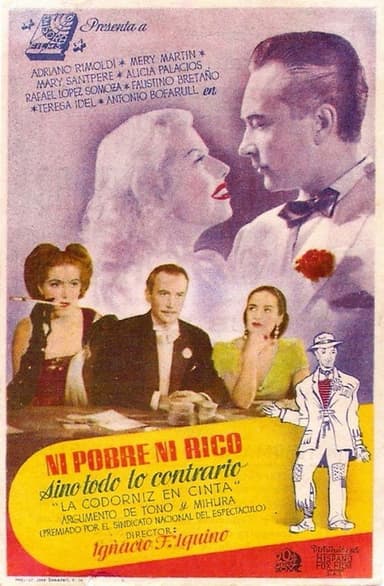 Ni pobre, ni rico, sino todo lo contrario poster