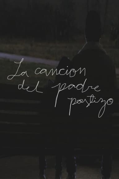 La cancion del padre postizo poster