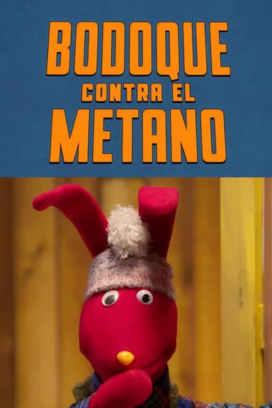 31 Minutes: Bodoque vs. Methane poster