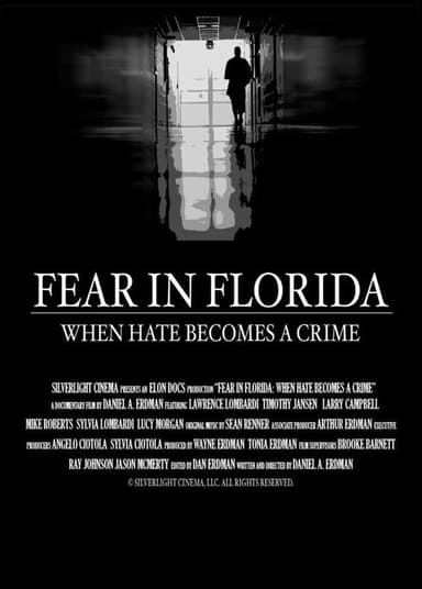 Fear in Florida: When Hate Becomes a Crime poster