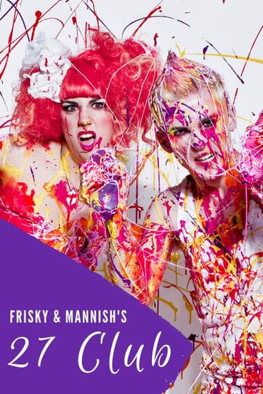 Frisky and Mannish: 27 Club poster