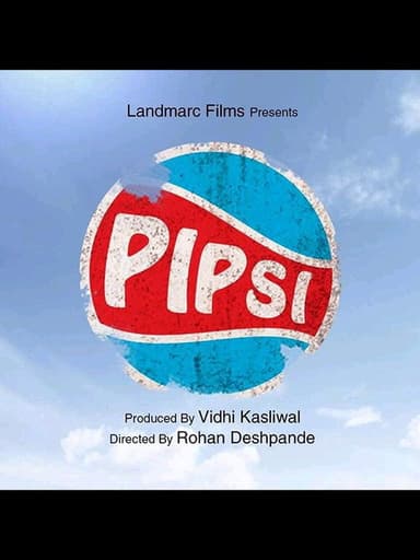 Pipsi A Bottle Full of Hope poster
