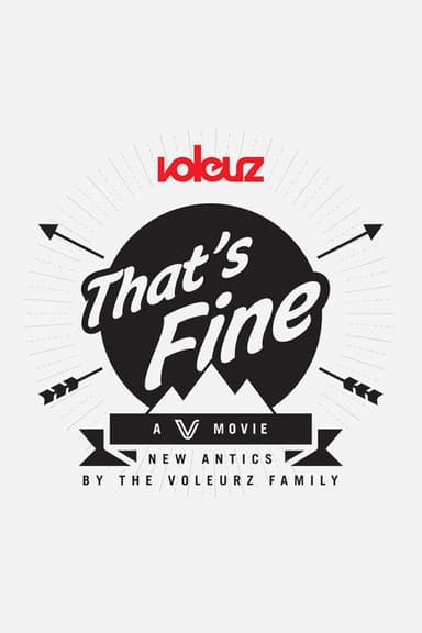 That's Fine poster