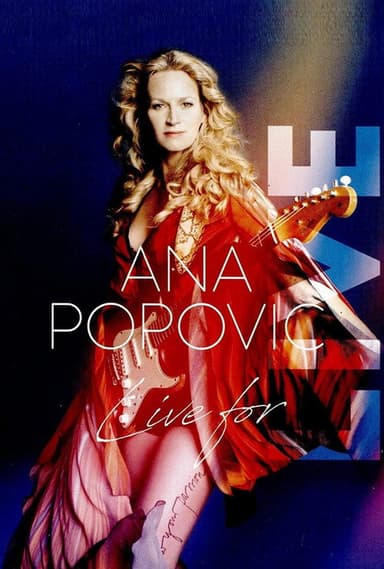 Ana Popovic – Live for LIVE poster