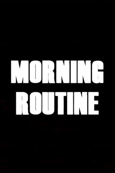Morning Routine poster