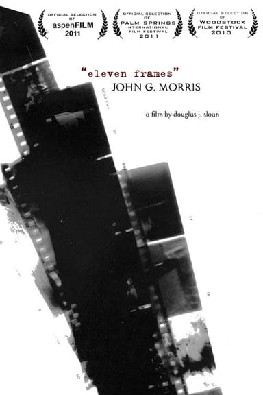 John G. Morris: Eleven Frames poster