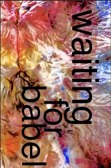 Waiting For Babel! poster