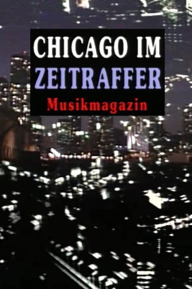 Chicago in Time Lapse poster