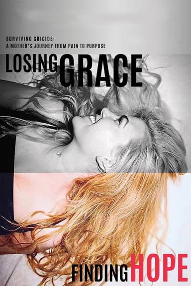 Losing Grace Finding Hope poster