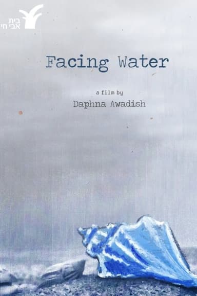 Facing Water poster