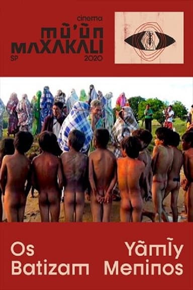 Os Yãmiy Batizam Meninos poster