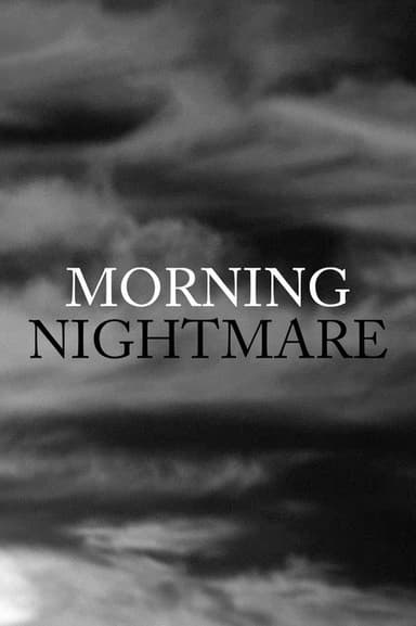 Morning Nightmare poster