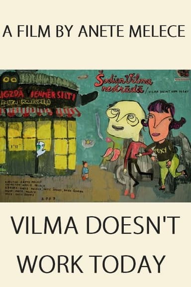 Vilma Doesn’t Work Today poster
