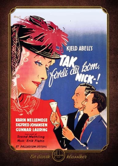 Tak fordi du kom, Nick poster