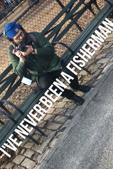 I've never been a Fisherman poster