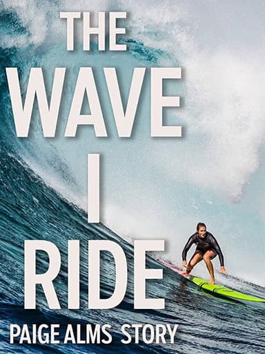 The Wave I Ride poster