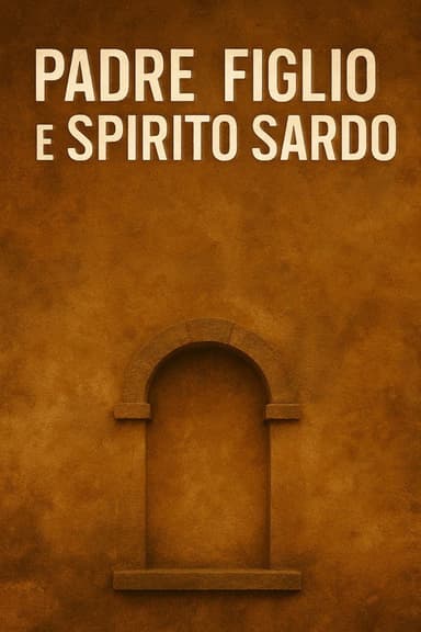 Padre, Figlia e Spirito Sardo poster