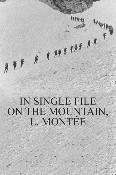In Single File on the Mountain, l. Montée poster