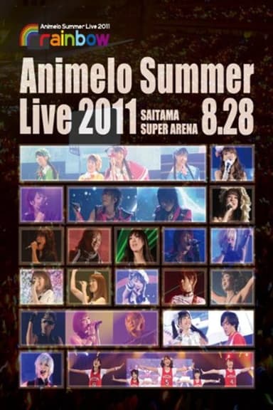 Animelo Summer Live 2011 -rainbow- 8.28 poster