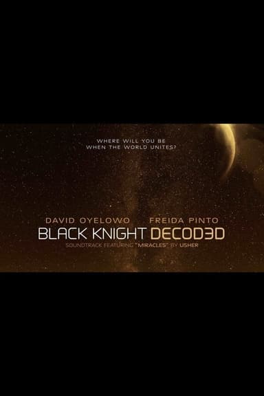 Black Knight Decoded poster
