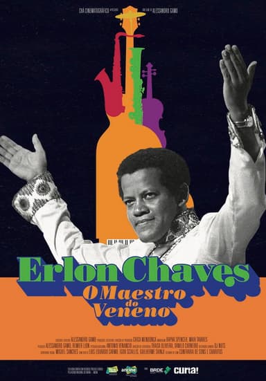 Erlon Chaves: O Maestro do Veneno poster