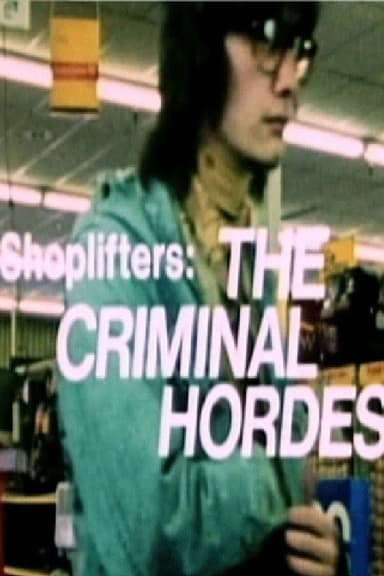 Shoplifters: The Criminal Hordes poster
