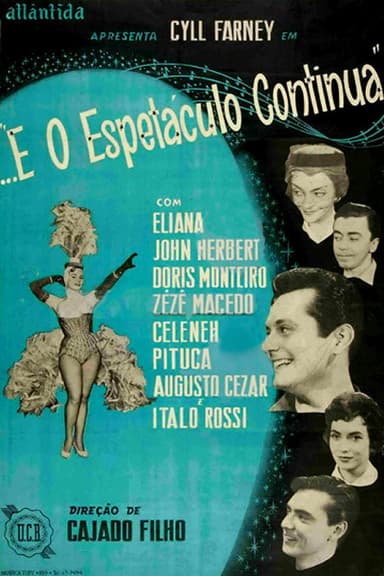 E o Espetáculo Continua poster