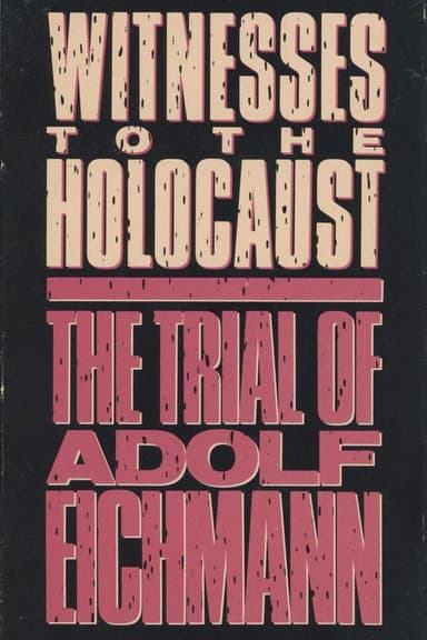 Witnesses to the Holocaust: The Trial of Adolf Eichmann poster
