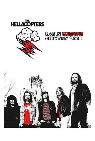 Hellacopters Live in Cologne, Germany 2008 poster