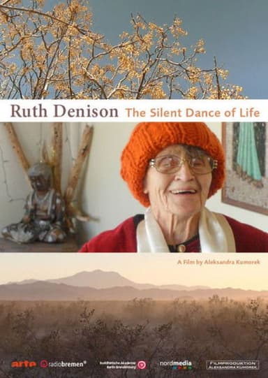 Ruth Denison: The Silent Dance of Life poster
