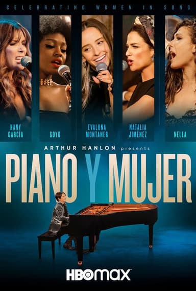 Arthur Hanlon Presents: Piano y Mujer poster