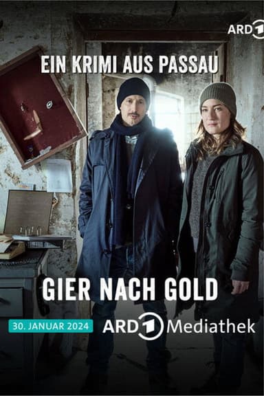 Gier nach Gold - Ein Krimi aus Passau poster