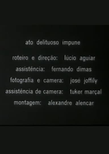 Ato Delituoso Impune poster