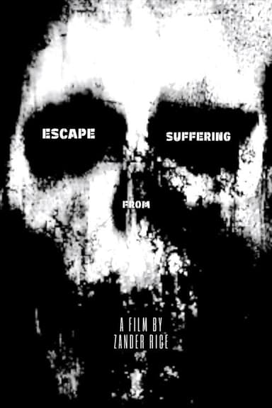 Escape From Suffering poster