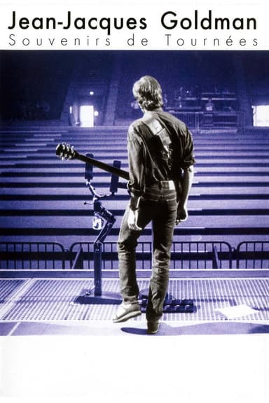 Jean-Jacques Goldman - Souvenirs de Tournées poster