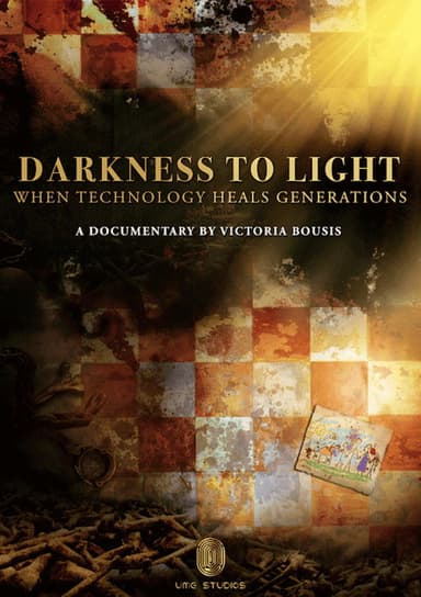 Darkness to Light: When Technology Heals Generations poster