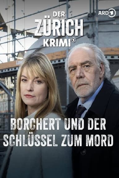 Der Zürich-Krimi:Borchert und der Schlüssel zum Mord poster