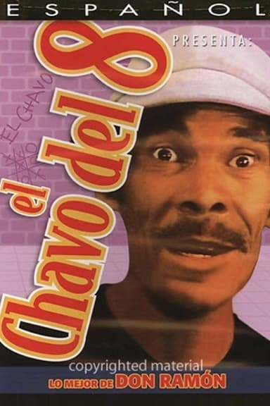 El Chavo: The Best of Don Ramón poster