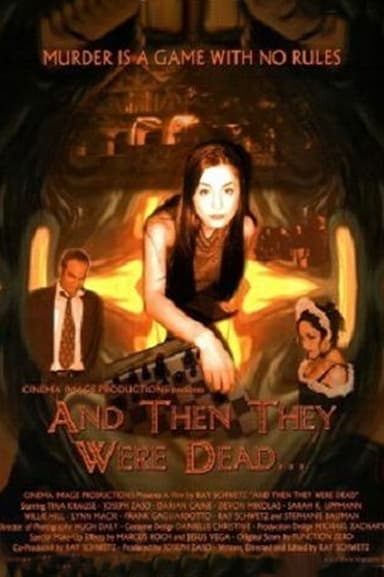 And Then They Were Dead... poster