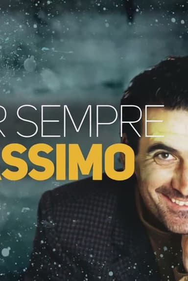 Per sempre al Massimo poster