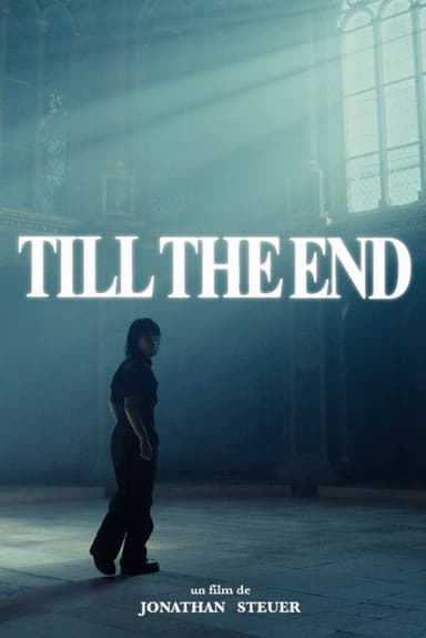 Till The End poster