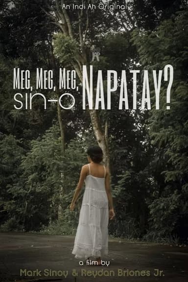 Meg, Meg, Meg, Sin-o Napatay? poster