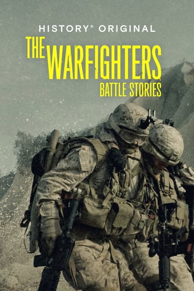 The Warfighters: Battle Stories poster