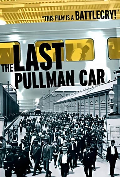 The Last Pullman Car poster