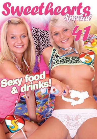Sweethearts Special 41: Sexy food & drinks! poster