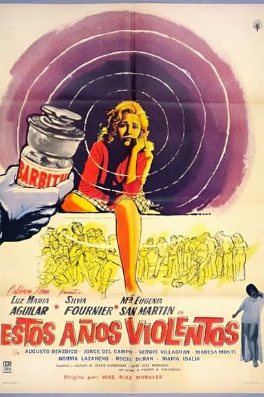 Estos años violentos poster