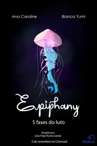 Epiphany - as 5 fases do luto poster