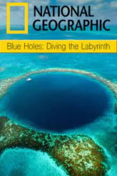 Blue Holes: Diving The Labyrinth poster