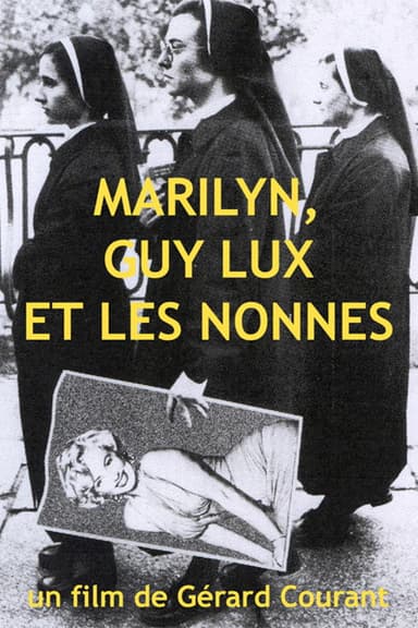 Marilyn, Guy Lux et les nonnes poster