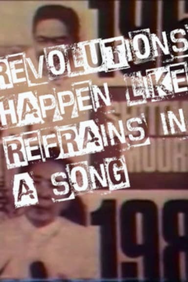 Revolutions Happen Like Refrains in a Song poster